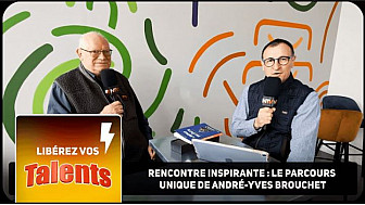 Acteurs Locaux  Pays-de-la-Loire - 'Libérez Vos Talents' avec André-Yves Brouchet